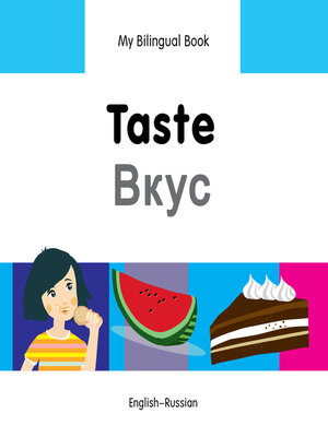 cover image of My Bilingual Book–Taste (English–Russian)